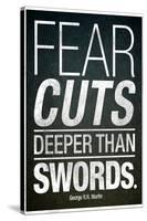 Fear Cuts Deeper Than Swords Gorge R.R. Martin Quote-null-Stretched Canvas