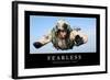 Fearless: Inspirational Quote and Motivational Poster-null-Framed Photographic Print