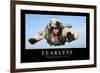 Fearless: Inspirational Quote and Motivational Poster-null-Framed Photographic Print