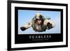 Fearless: Inspirational Quote and Motivational Poster-null-Framed Photographic Print