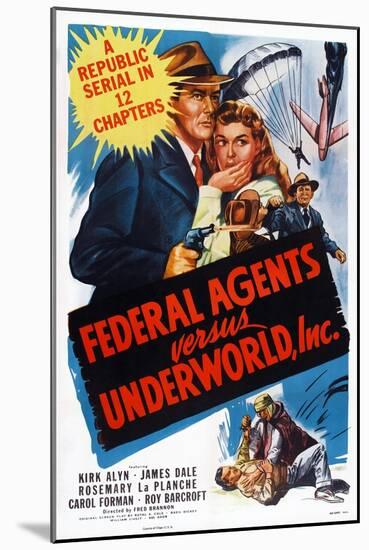 Federal Agents Vs. Underworld, Inc., from Left: Kirk Alyn, Rosemary La Planche, 1949-null-Mounted Art Print