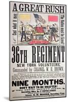 Federal Recruiting Poster for the 36th Regiment, New York Volunteers-American School-Mounted Giclee Print