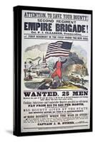 Federal Recruiting Poster for the Second Regiment, Empire Brigade-American School-Stretched Canvas