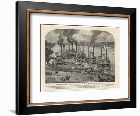 Federal Steamboats at Pittsburgh Landing are Used by Major General Grant as His Headquarters-null-Framed Art Print