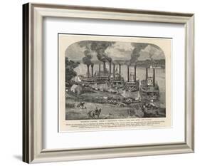 Federal Steamboats at Pittsburgh Landing are Used by Major General Grant as His Headquarters-null-Framed Art Print