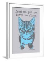 Feed Me Pet Me-Cat is Good-Framed Art Print