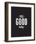 Feel Good Today-Brett Wilson-Framed Art Print