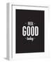 Feel Good Today-Brett Wilson-Framed Art Print