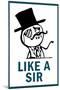 Feel Like A Sir Rage Comic Meme-null-Mounted Art Print