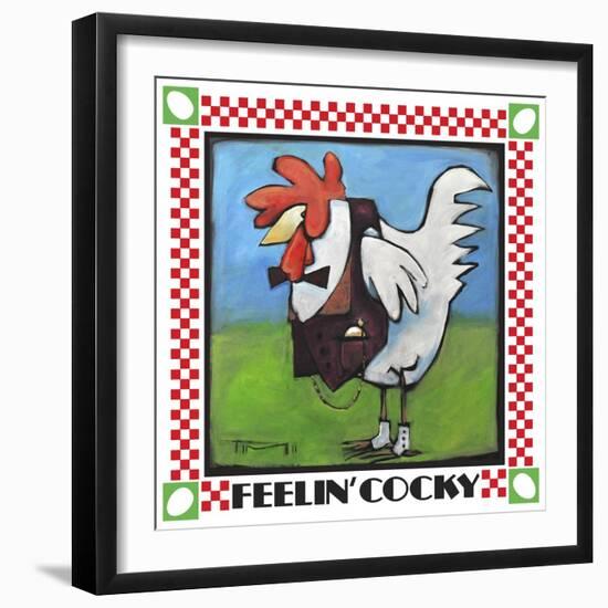 Feelin Cocky Poster-Tim Nyberg-Framed Giclee Print