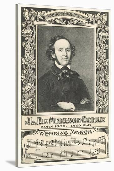 Felix Mendelssohn and Wedding March-null-Stretched Canvas