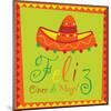 Feliz Cinco de Mayo-null-Mounted Art Print