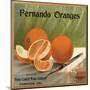 Fernando Oranges Brand - Fernando, California - Citrus Crate Label-Lantern Press-Mounted Art Print