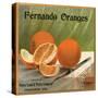 Fernando Oranges Brand - Fernando, California - Citrus Crate Label-Lantern Press-Stretched Canvas