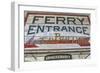 Ferry Boat Entrance Sign-Robert Goldwitz-Framed Photographic Print