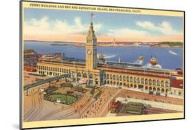 Ferry Building, San Francisco, California-null-Mounted Art Print