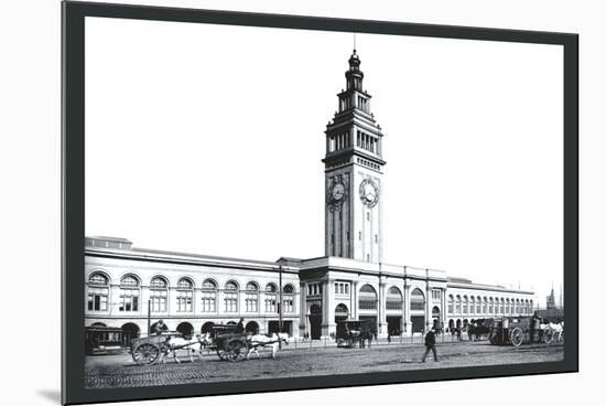 Ferry Building, San Francisco-William Henry Jackson-Mounted Art Print