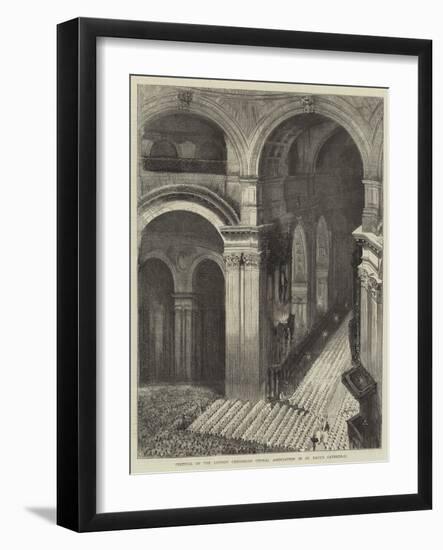 Festival of the London Gregorian Choral Association in St Paul's Cathedral-null-Framed Giclee Print