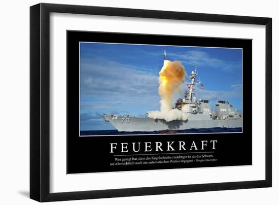 Feuerkraft: Motivationsposter Mit Inspirierendem Zitat-null-Framed Photographic Print