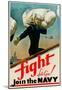 Fight Let's Go Join the Navy WWII War Propaganda Art Print Poster-null-Mounted Poster