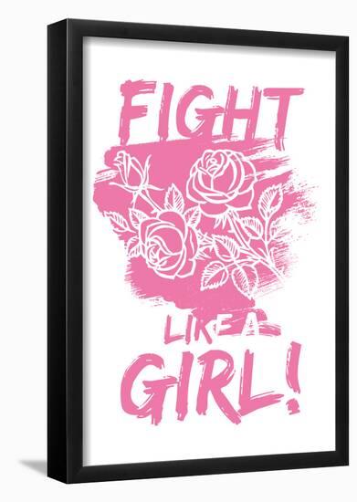 Fight Like A Girl! - Pink-null-Framed Poster