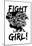 Fight Like a Girl!-null-Mounted Poster