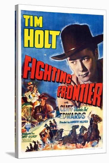 Fighting Frontier, Tim Holt, 1943-null-Stretched Canvas