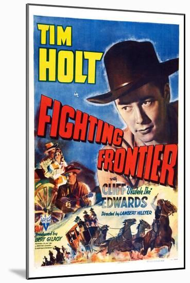 Fighting Frontier, Tim Holt, 1943-null-Mounted Art Print