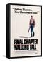 Final Chapter: Walking Tall-null-Framed Stretched Canvas