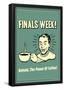 Finals Week Behold The Power Of Coffee Funny Retro Poster-null-Framed Poster