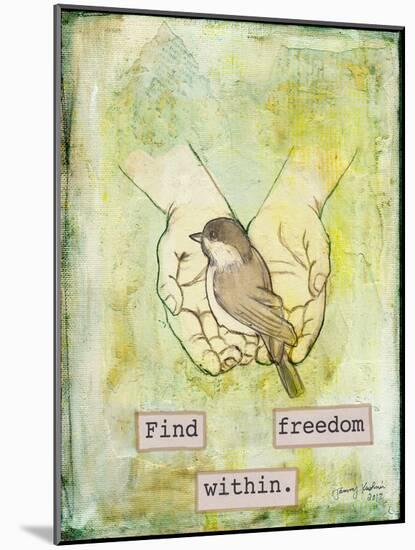 Find Freedom Within-Tammy Kushnir-Mounted Giclee Print