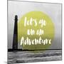 Find Your Adventure-null-Mounted Giclee Print