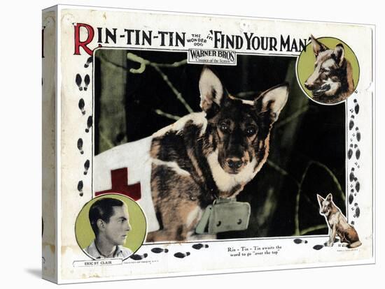 Find Your Man, Eric St. Clair, Rin Tin Tin, 1924-null-Stretched Canvas