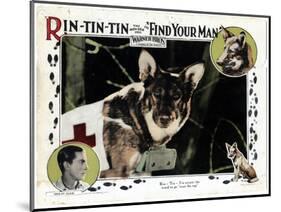 Find Your Man, Eric St. Clair, Rin Tin Tin, 1924-null-Mounted Art Print