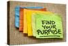 Find Your Purpose - Motivational Reminder - Handwriting on Sticky Note-PixelsAway-Stretched Canvas