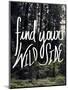 Find Your Wild Side-Leah Flores-Mounted Giclee Print