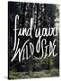 Find Your Wild Side-Leah Flores-Stretched Canvas