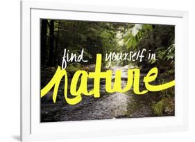 Find Yourself in Nature-Kimberly Glover-Framed Giclee Print