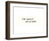 Find Yourself-Urban Cricket-Framed Art Print