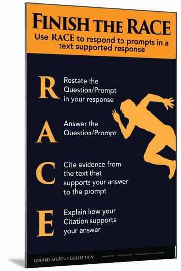 Finish the RACE - Responding to Prompts-Gerard Aflague Collection-Mounted Poster