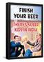 Finish Your Beer There's Sober Kids In India Funny Poster-null-Framed Poster
