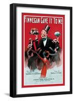 Finnegan Gave It To Me-null-Framed Art Print