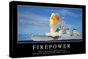 Firepower: Inspirational Quote and Motivational Poster-null-Stretched Canvas
