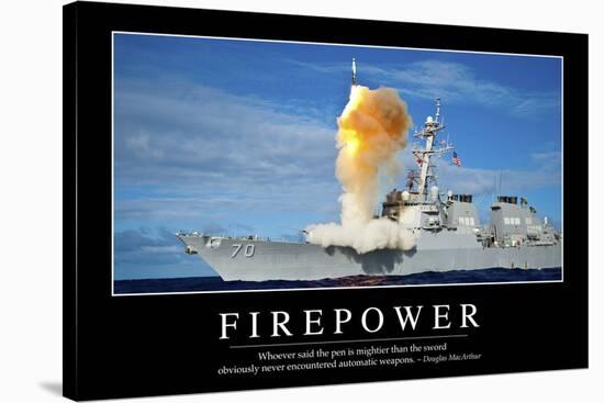 Firepower: Inspirational Quote and Motivational Poster-null-Stretched Canvas