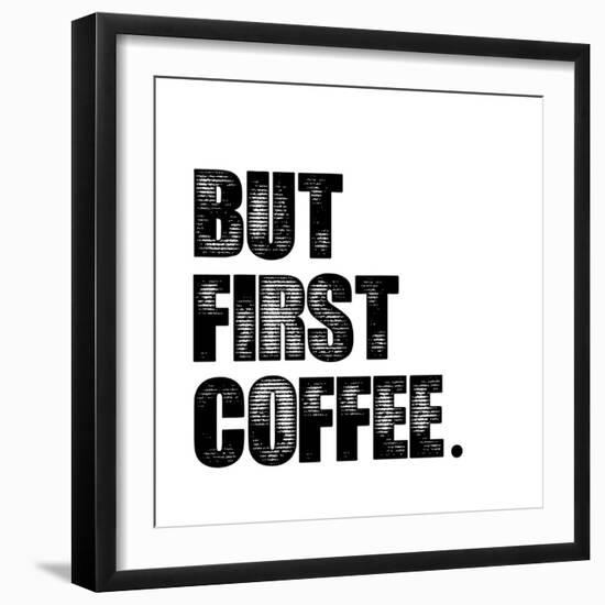 First Coffee-Erin Clark-Framed Giclee Print