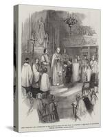 First Communion and Confirmation of the Count De Paris-null-Stretched Canvas