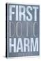 First Do No Harm-null-Stretched Canvas