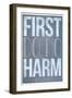 First Do No Harm-null-Framed Premium Giclee Print