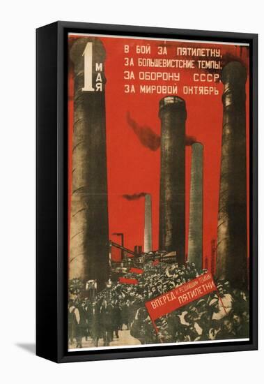 First of May. Join the Battle for the Five Year Plan, 1931-Gustav Klutsis-Framed Stretched Canvas