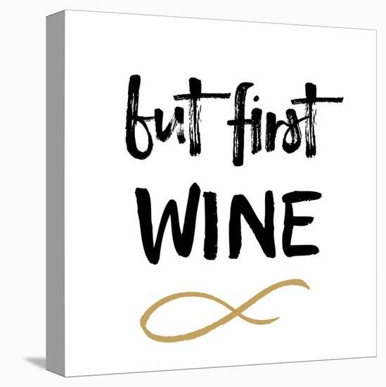 First Wine-Erin Clark-Stretched Canvas